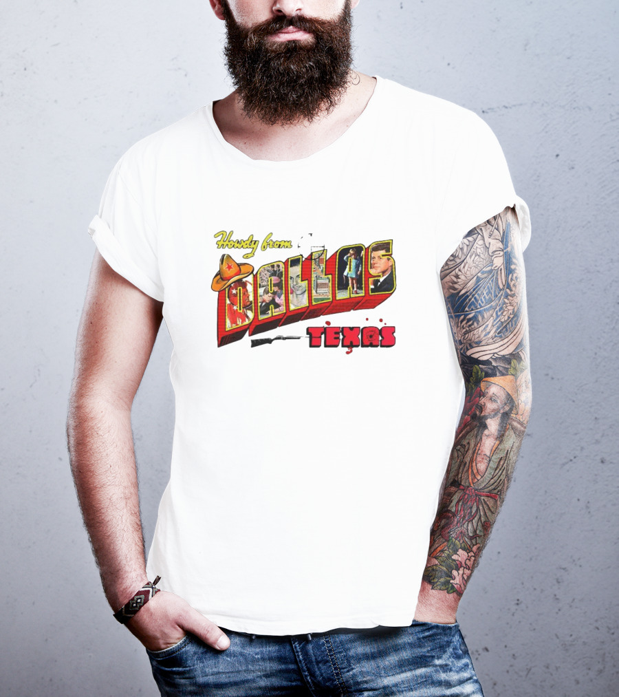 Howdy From Dallas Texas Icons Cowboy Hat Kennedy Skyline Cowboy Rifle T-Shirt