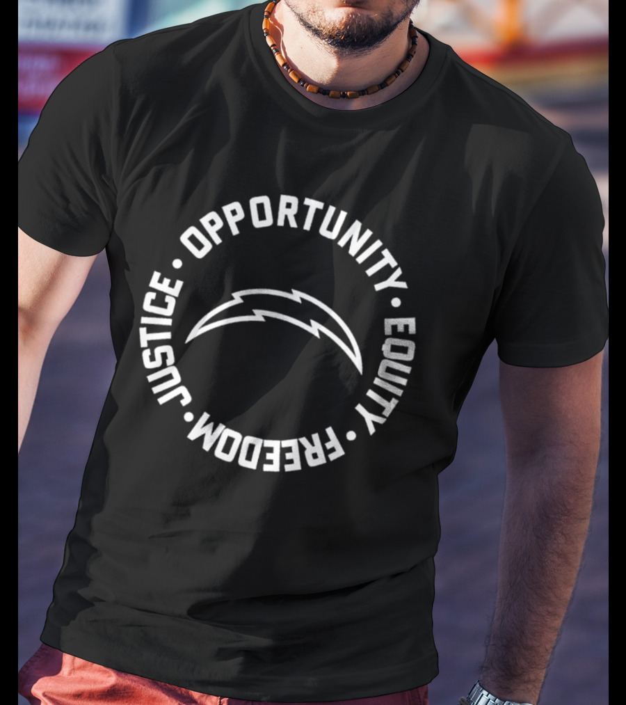 Justice Opportunity Equity Freedom Chargers Bolt T-Shirt