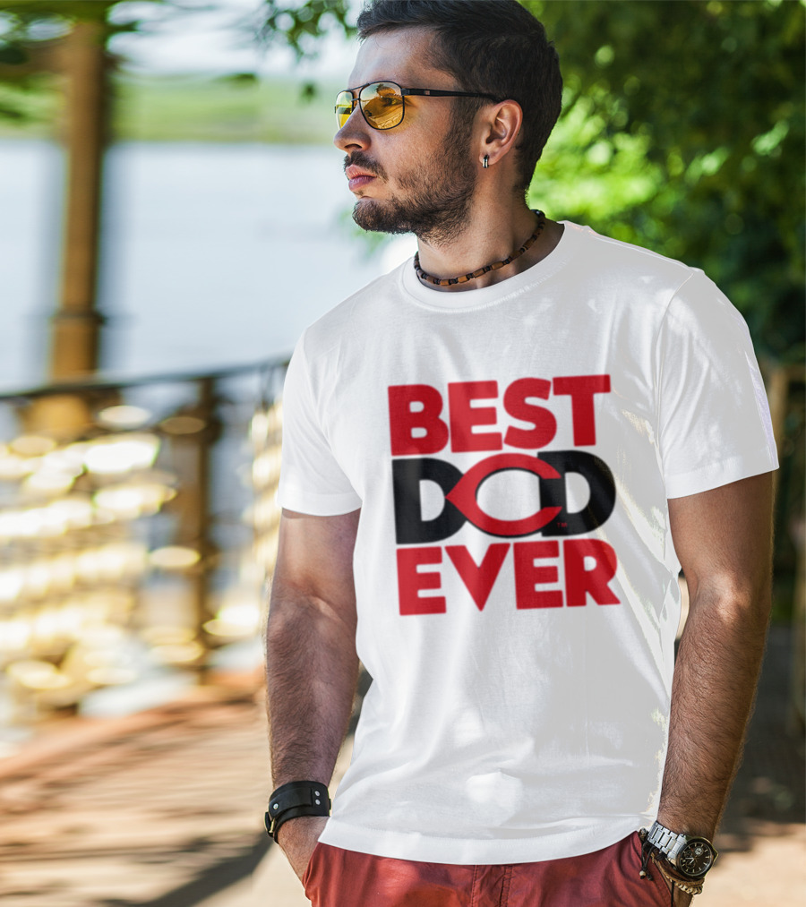 Best Dad Ever Cincinnati Reds T-Shirt