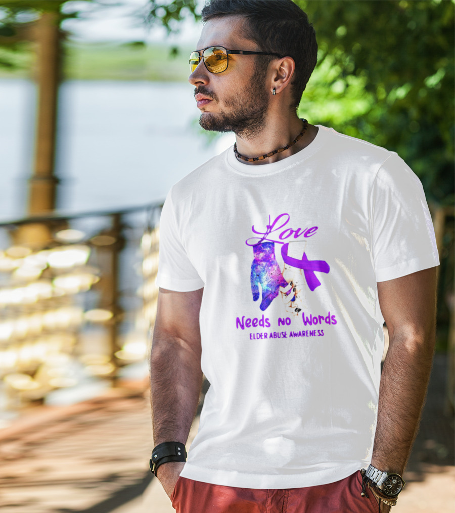 Love Needs No Words Elder Abuse Awareness Galaxy Hand And Purple T-Shirt