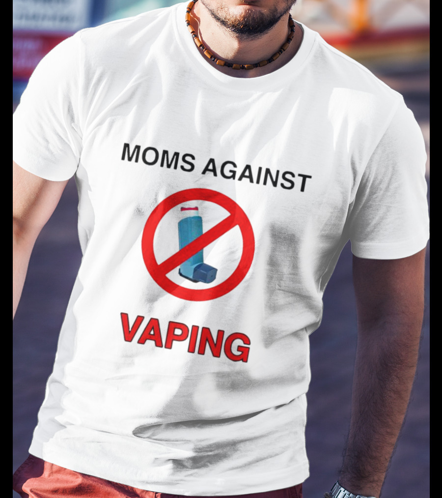 Moms Against Vaping No Inhalers T-Shirt