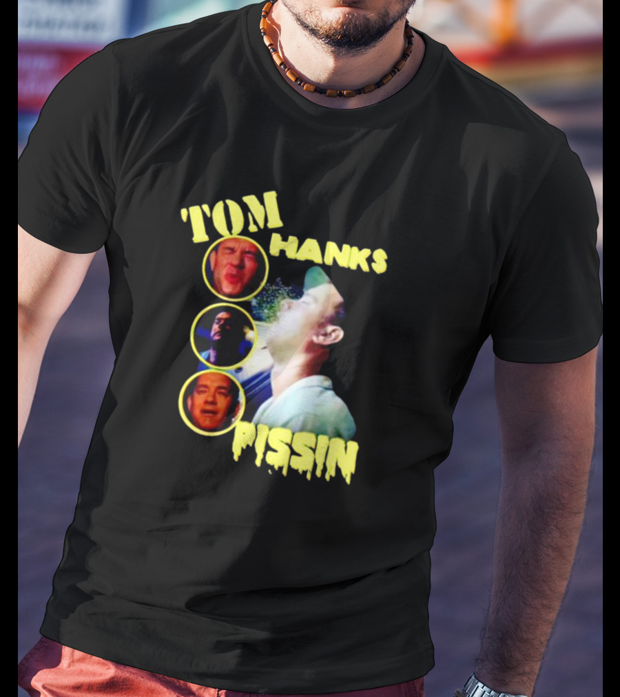 Tom Hanks Pissin Spitting Circle Photos T-Shirt