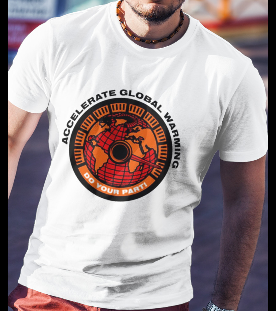 Accelerate Global Warming Do Your Part Earth Speedometer T-Shirt