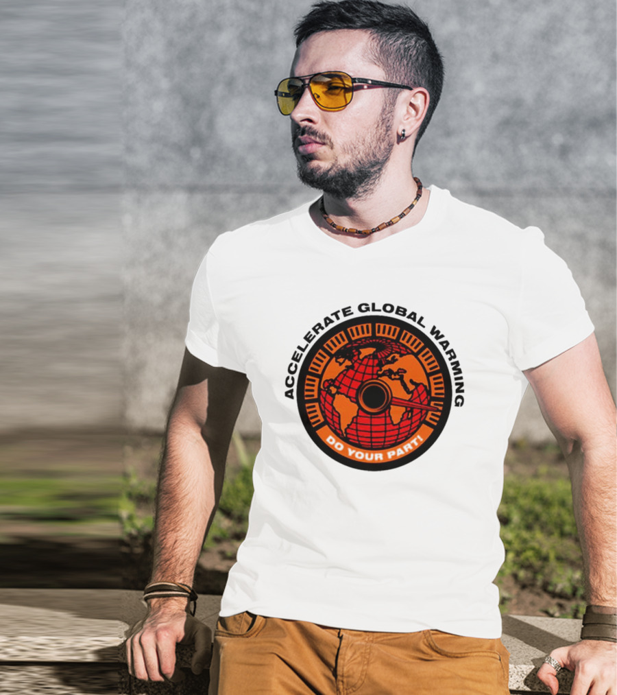Accelerate Global Warming Do Your Part Earth Speedometer T-Shirt