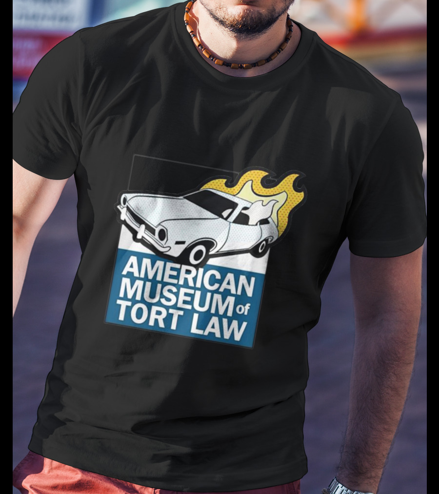American Museum Of Tort Law Flaming Car Exhibit T-Shirt