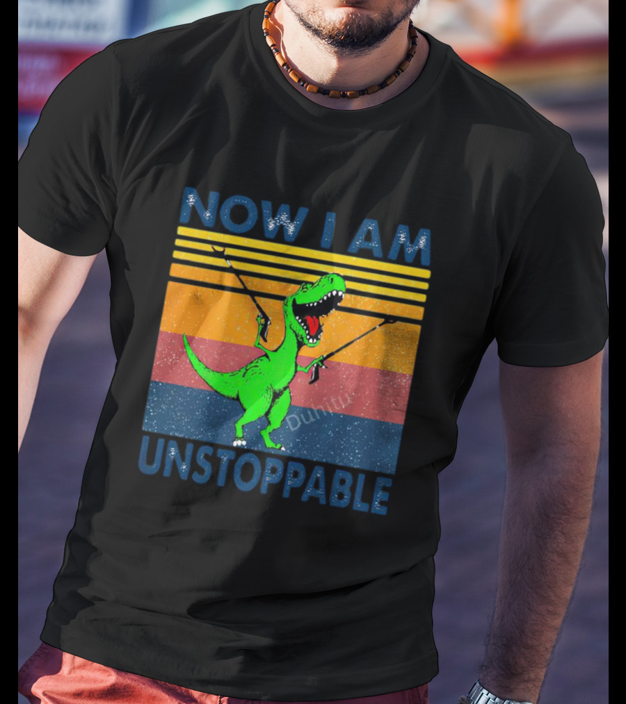 Now I Am Unstoppable Dinosaur Vintage T-Shirt