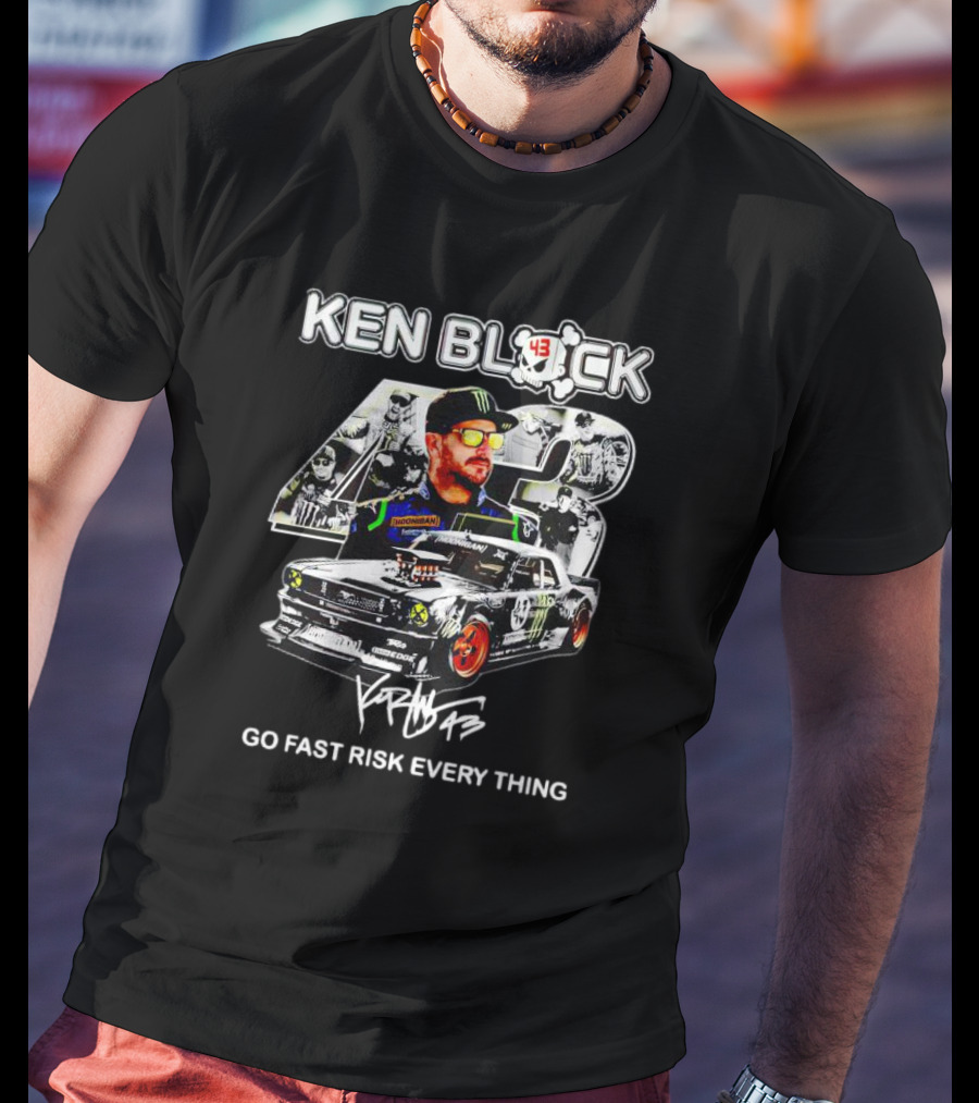 Ken Block 43 Go Fast Risk Everything Signature Racing T-Shirt