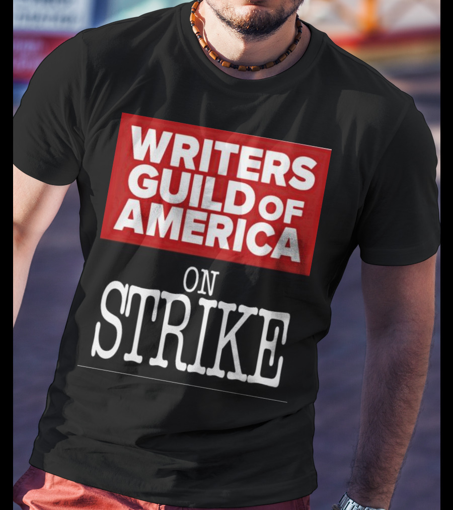 Writers Guild Of America On Strike T-Shirt