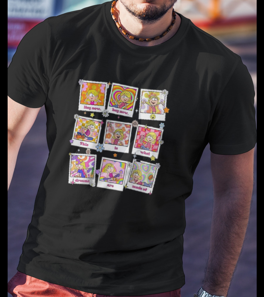 Lizzie McGuire This Is What Dreams Are Made Of Hug More Magic Kingdom T-Shirt