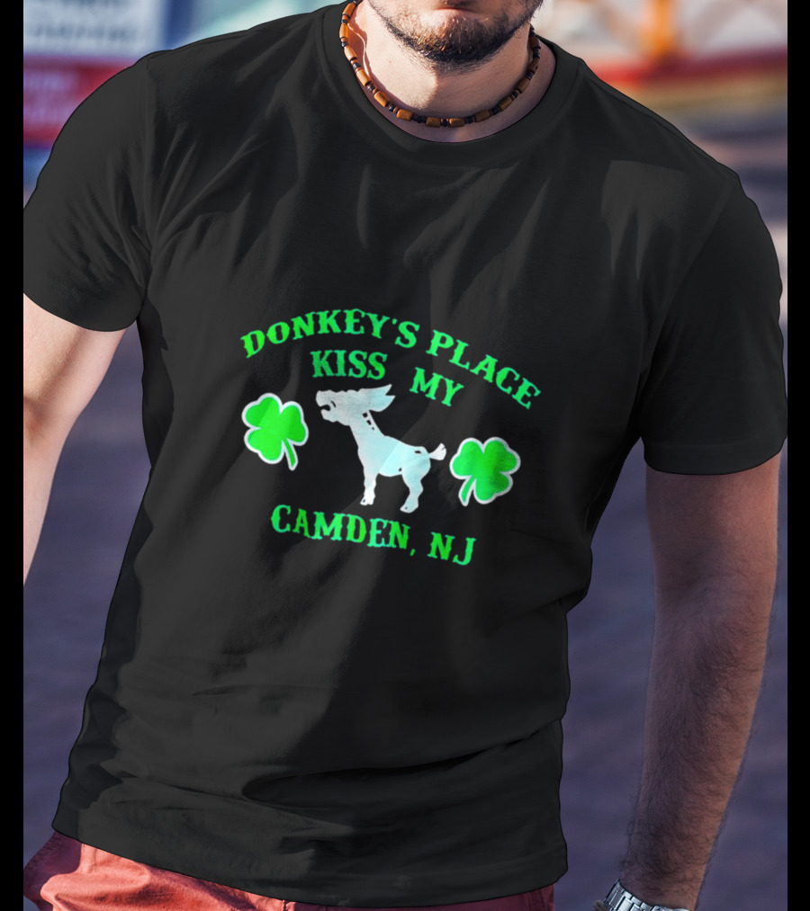 Donkey's Place Kiss My Camden NJ St. Patrick's Day Shamrocks T-Shirt
