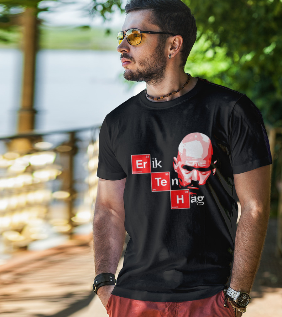 Erik Ten Hag Breaking Bad Habits Chemistry Elements T-Shirt