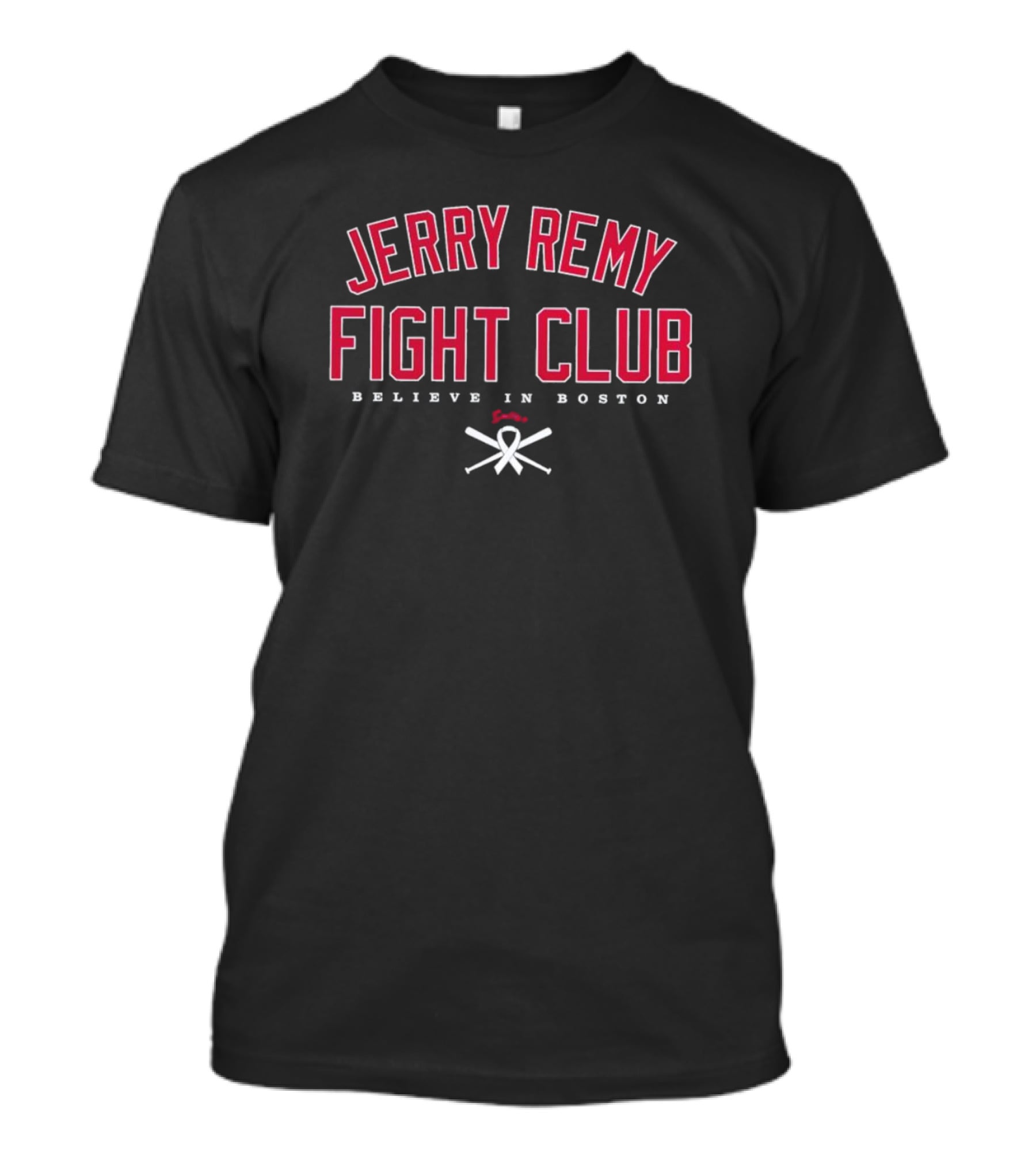 Jerry Remy Fight Club Believe In Boston T-Shirt