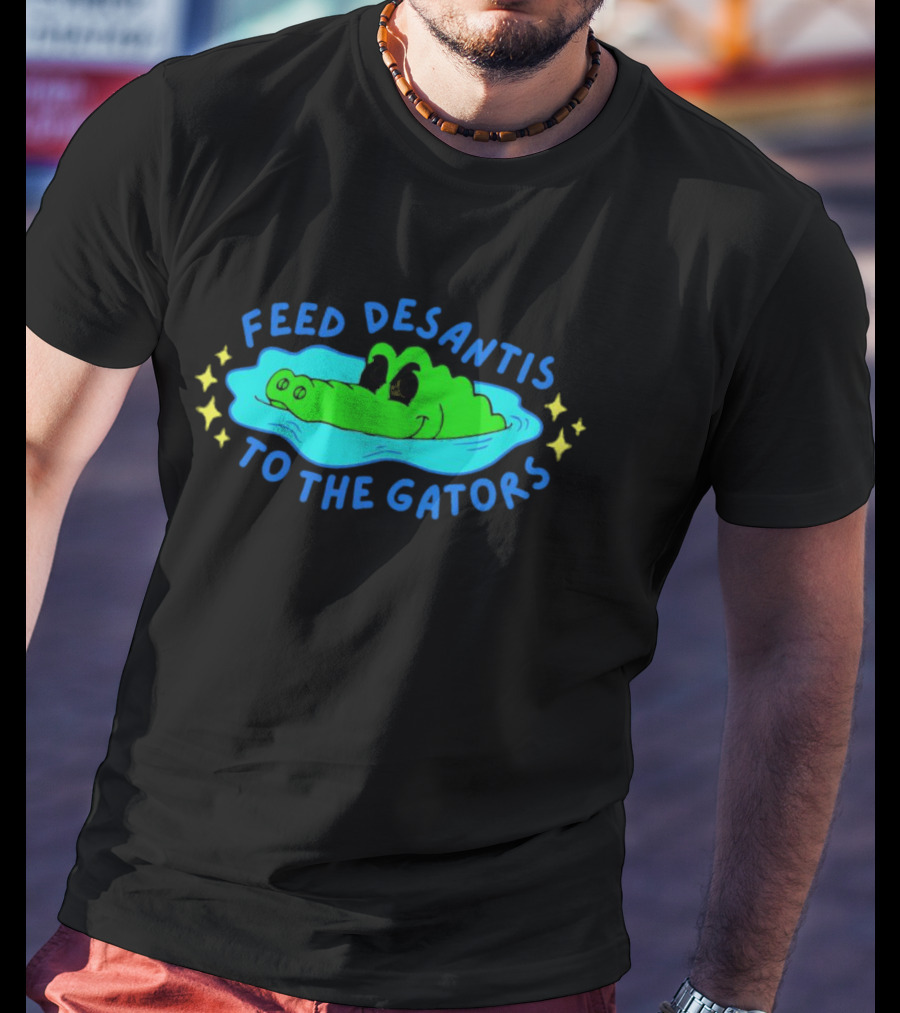 Feed DeSantis To The Gators T-Shirt