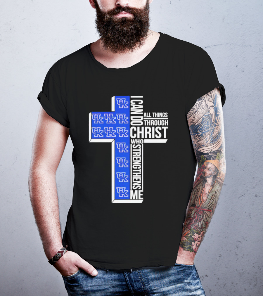 Kentucky Wildcats UK Cross I Can Do All Things Through Christ Who Strengthens Me T-Shirt