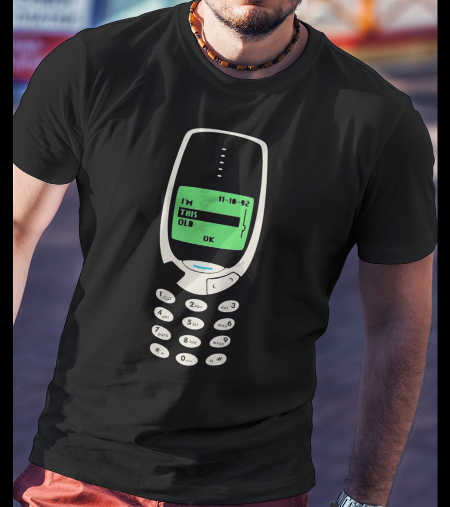 Nokia Phone I'm This Old 11-10-92 T-Shirt