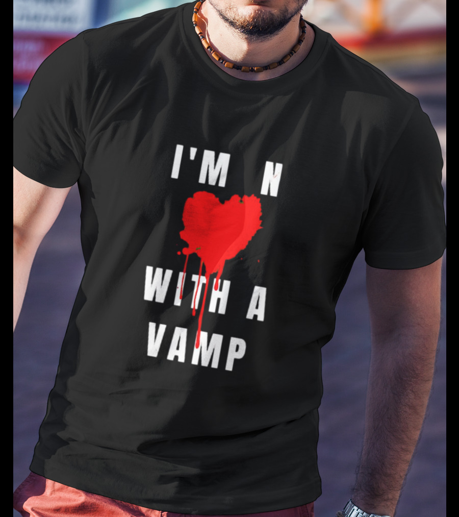 I'm In Love With A Vampire Blood Heart T-Shirt