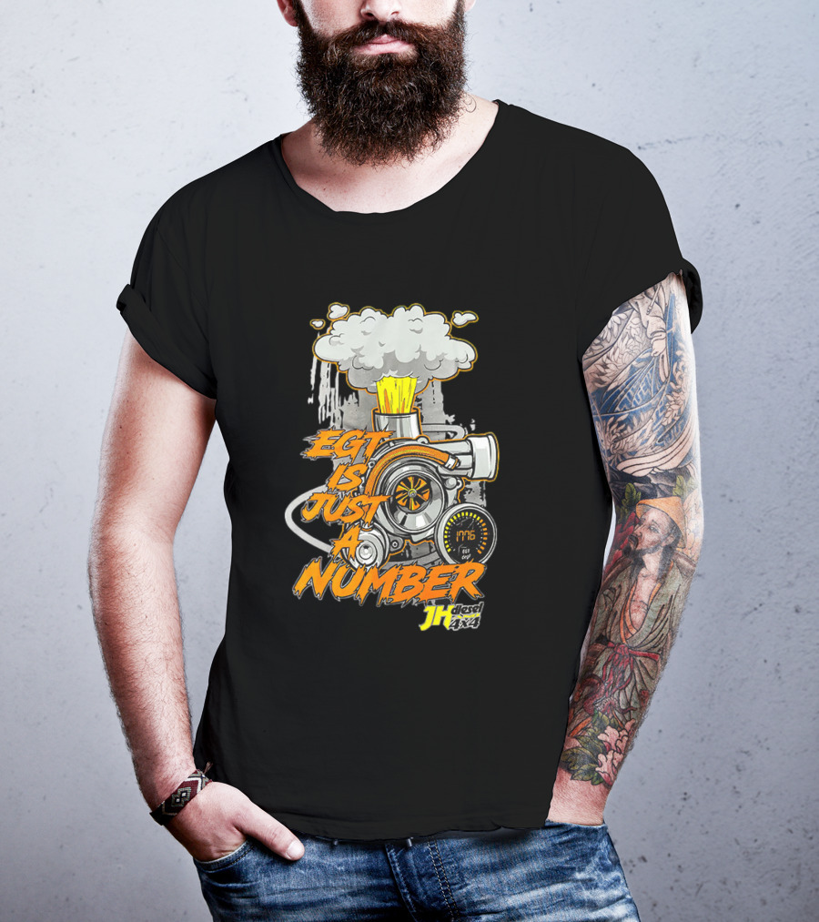 EGT Is Just A Number JH Diesel 4x4 Turbo Engine T-Shirt