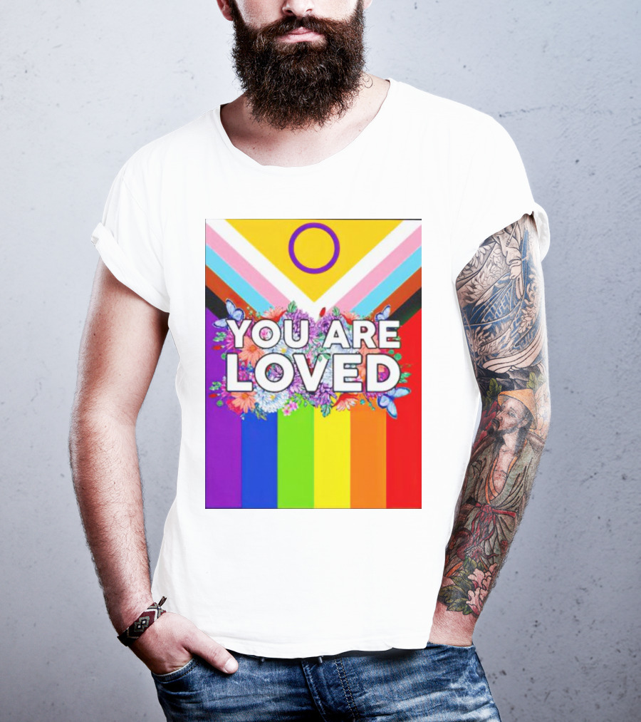 You Are Loved Pride Flag Intersex Inclusion Rainbow Floral Butterflies T-Shirt