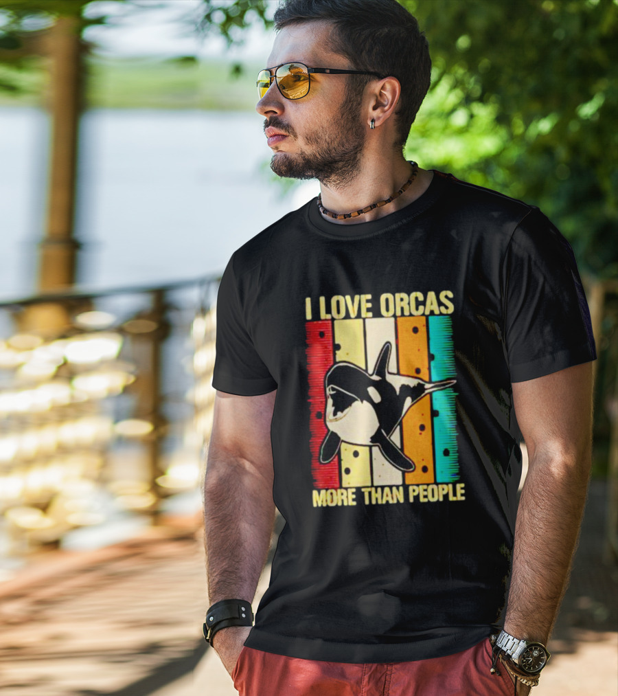 I Love Orcas More Than People Retro Stripes Ocean Mood T-Shirt