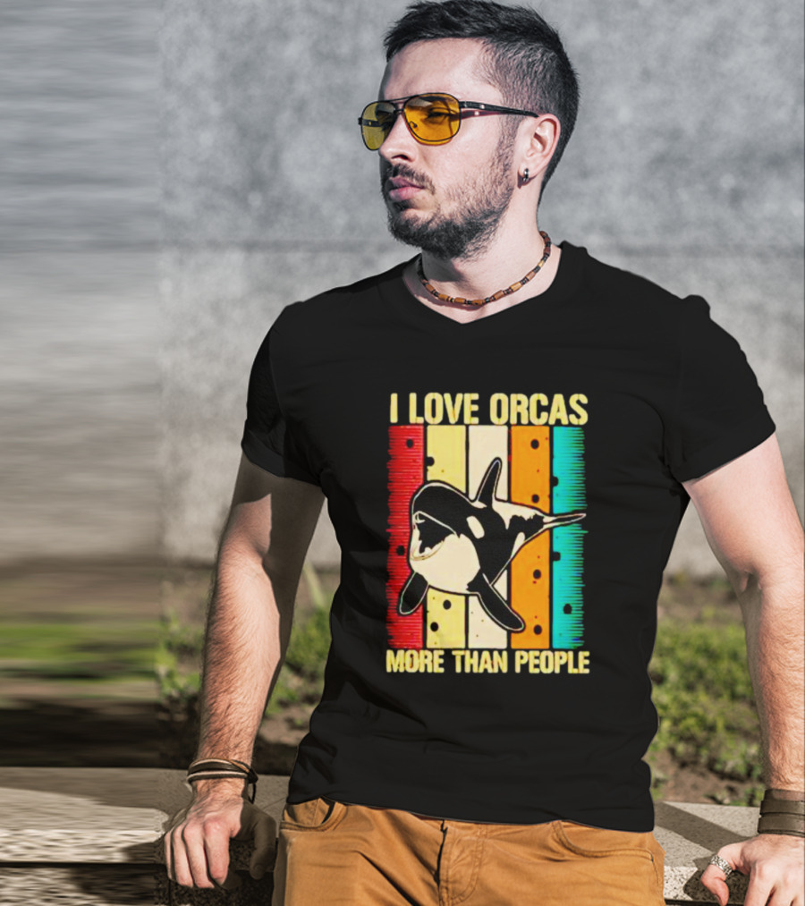 I Love Orcas More Than People Retro Stripes Ocean Mood T-Shirt