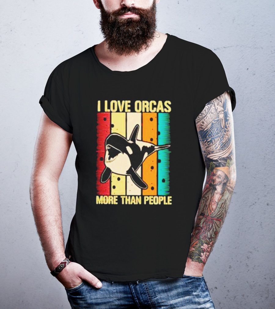 I Love Orcas More Than People Retro Stripes Ocean Mood T-Shirt