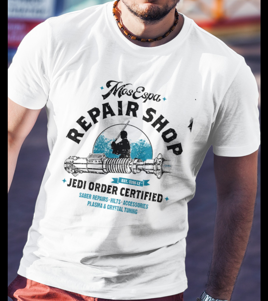 Mos Espa Repair Shop Jedi Order Certified Saber Repairs Plasma Crystal Tuning T-Shirt