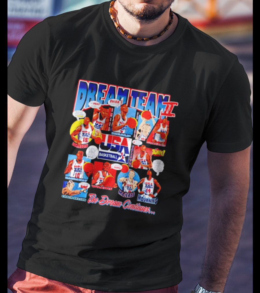 Dream Team II USA Basketball The Dream Continues T-Shirt