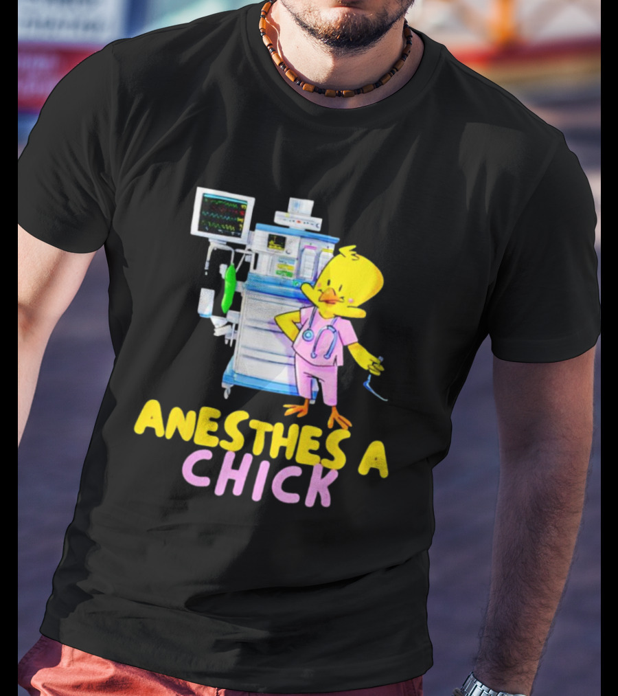 Anesthesia Chick With Medical Equipment And Yellow Bird T-Shirt