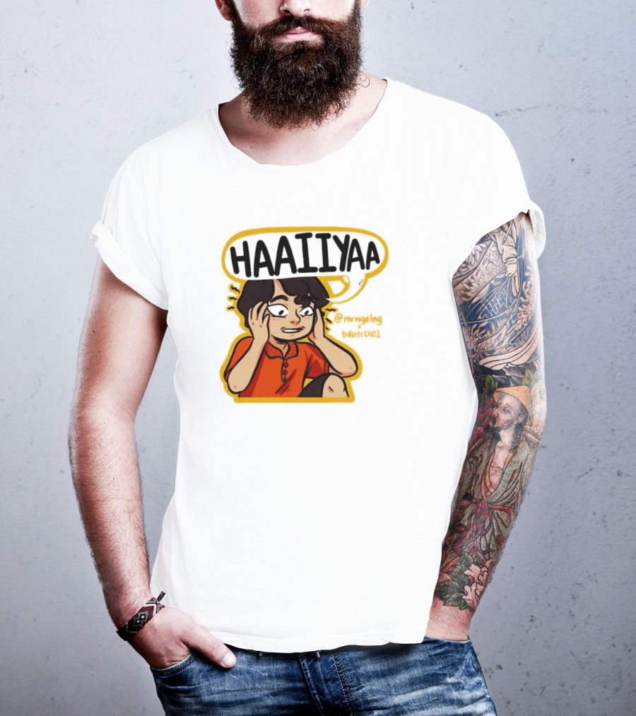 HAAIIYAA Mrnigelng TidbitsCHOI T-Shirt