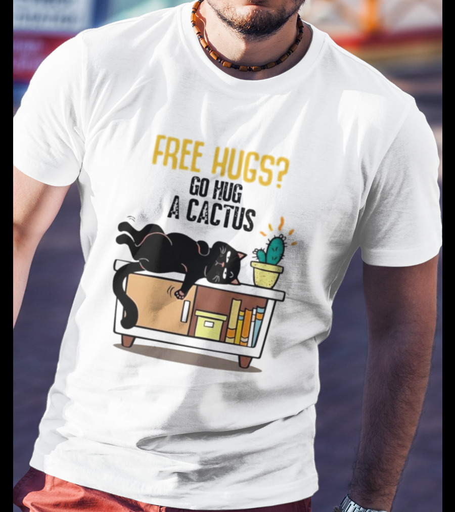 Free Hugs Go Hug A Cactus Cat On Shelf With Cactus And Books T-Shirt