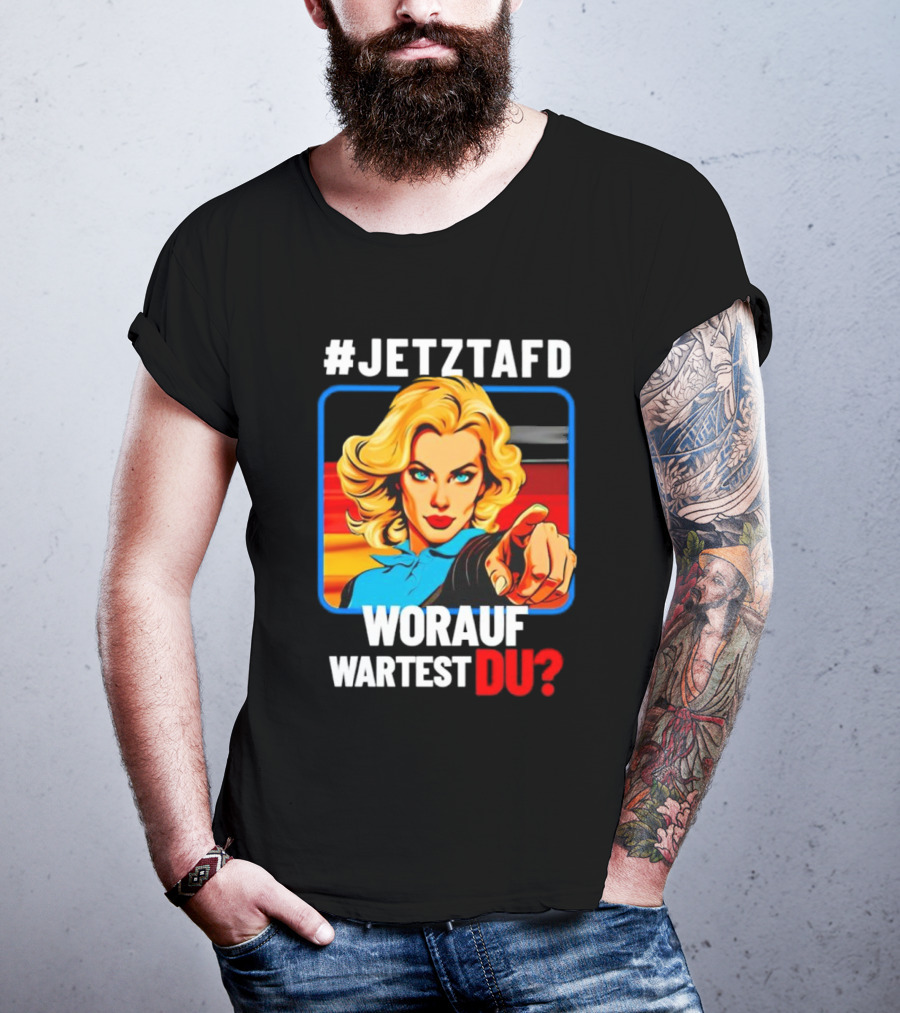 JETZTAFD Worauf Wartest Du? Pop Art Blonde Woman Pointing T-Shirt