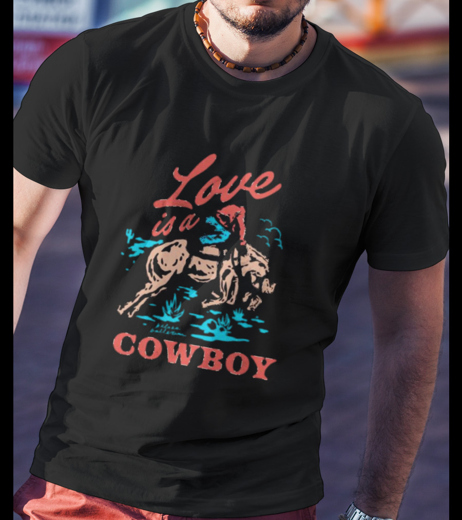 Love Is A Cowboy Western Horseback Rider Scene T-Shirt