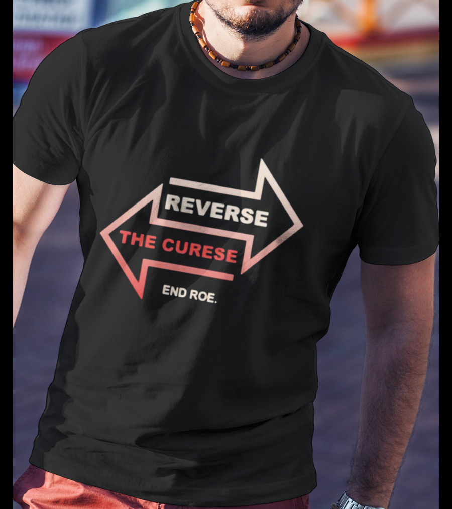 Reverse The Curse End Roe Arrows Symbol T-Shirt