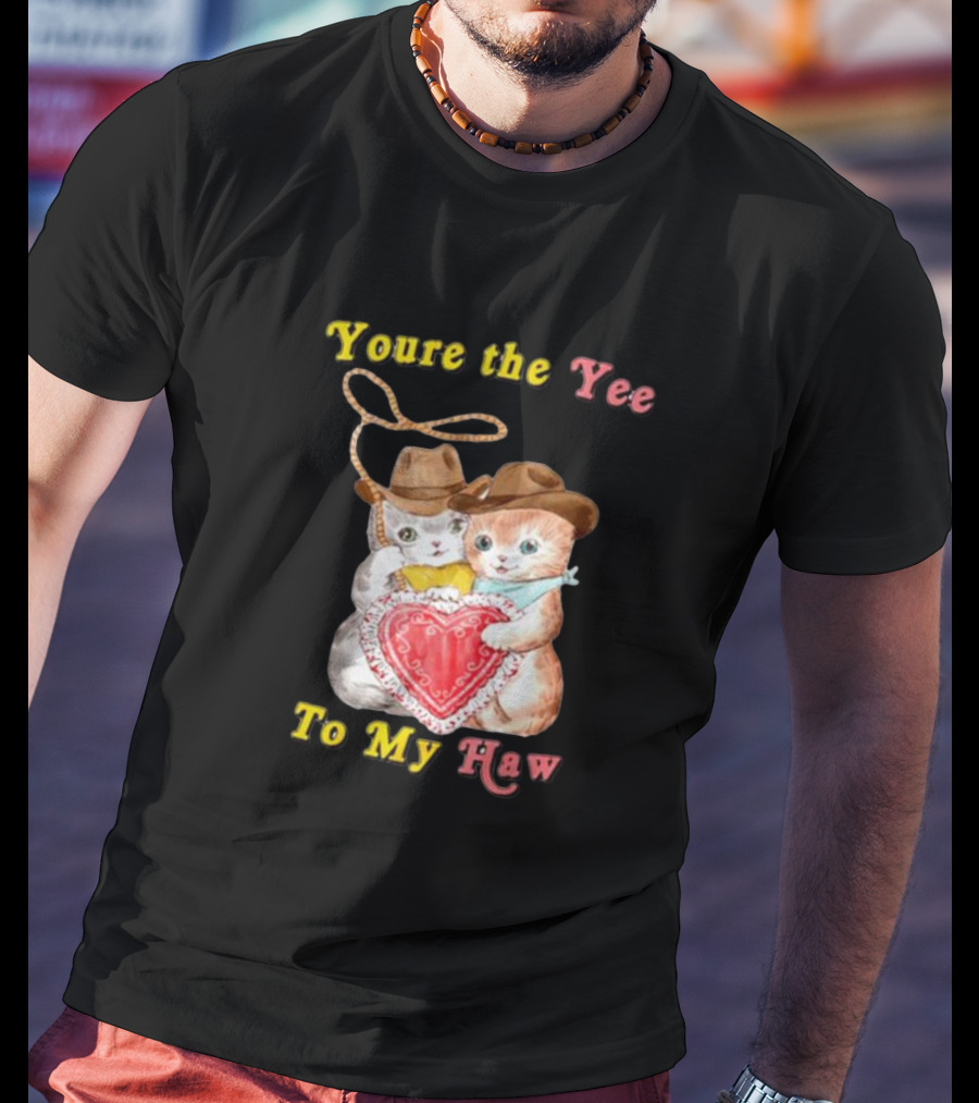 You're The Yee To My Haw Cowboy Cat Couple T-Shirt