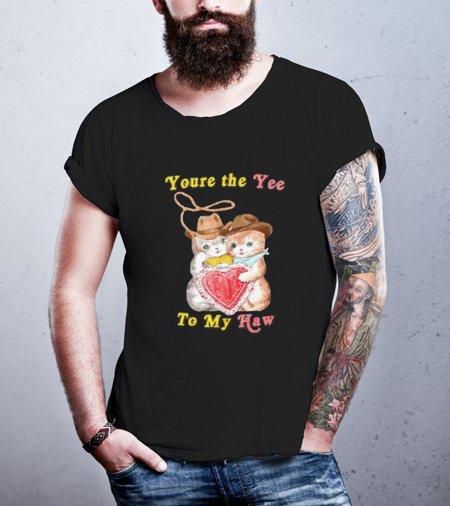 You're The Yee To My Haw Cowboy Cat Couple T-Shirt