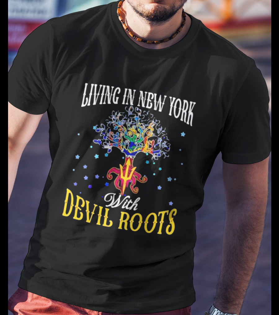 Living In New York With Devil Roots Tree And Stars T-Shirt