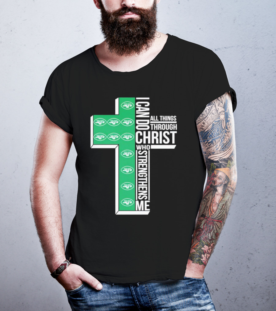 New York Jets I Can Do All Things Through Christ Who Strengthens Me Cross T-Shirt