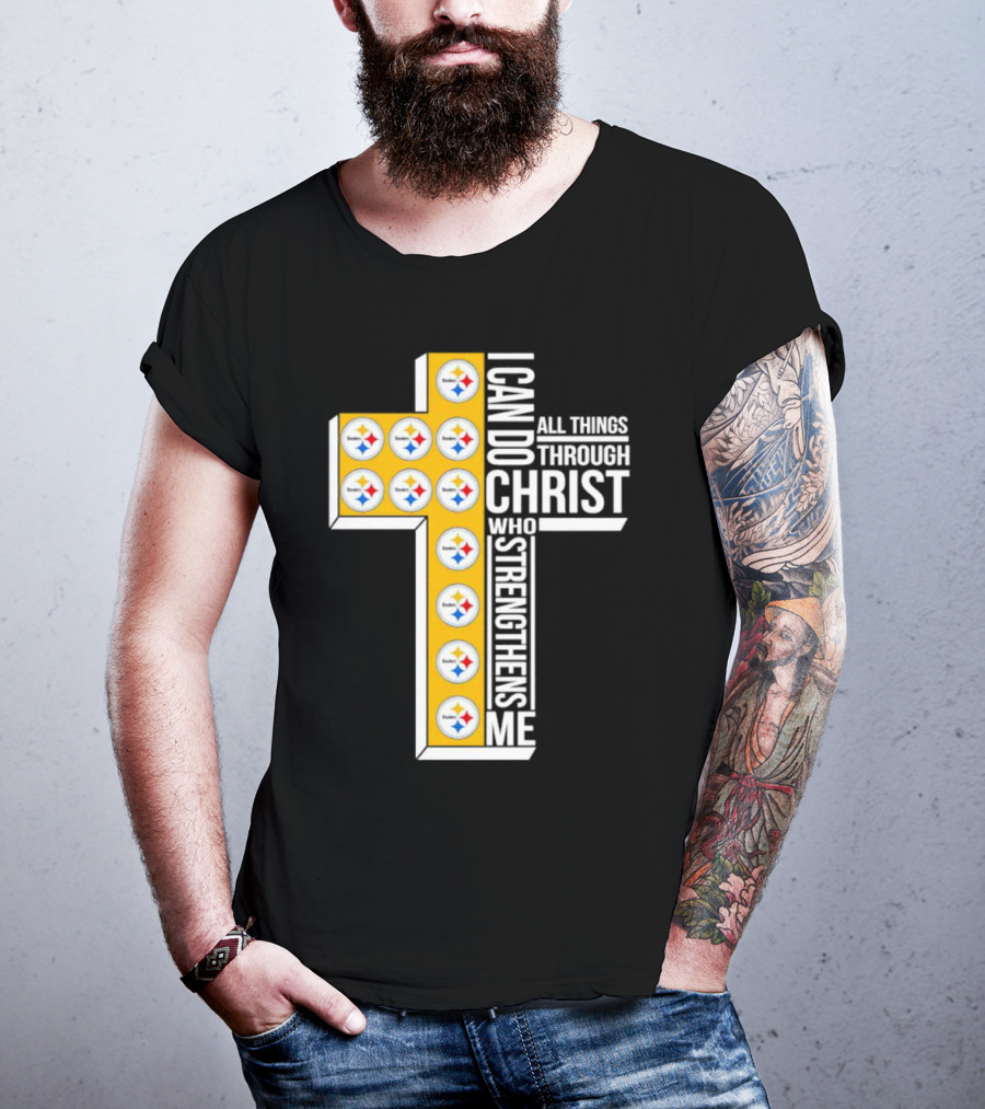 Pittsburgh Steelers I Can Do All Things Through Christ Who Strengthens Me Cross T-Shirt