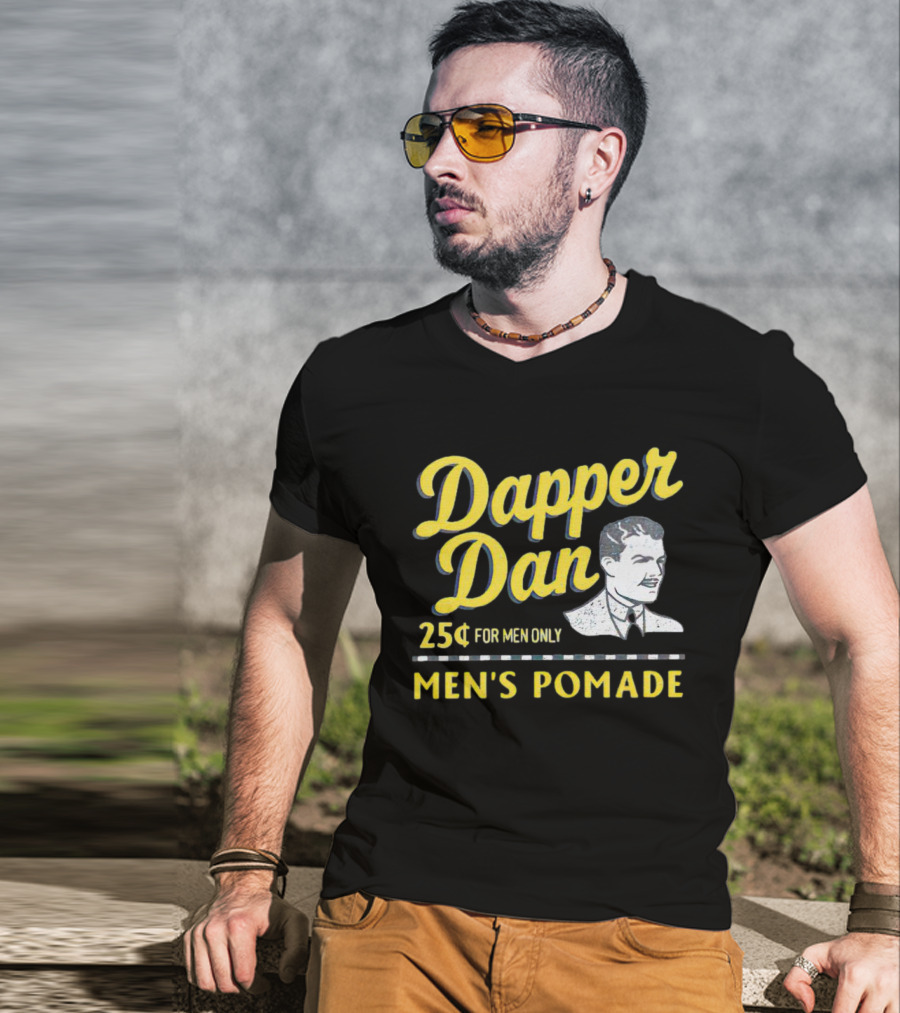 Dapper Dan 25¢ For Men Only Men's Pomade T-Shirt