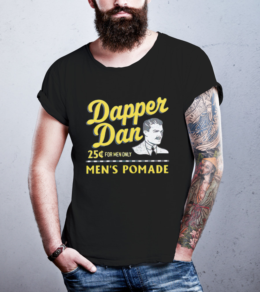 Dapper Dan 25¢ For Men Only Men's Pomade T-Shirt