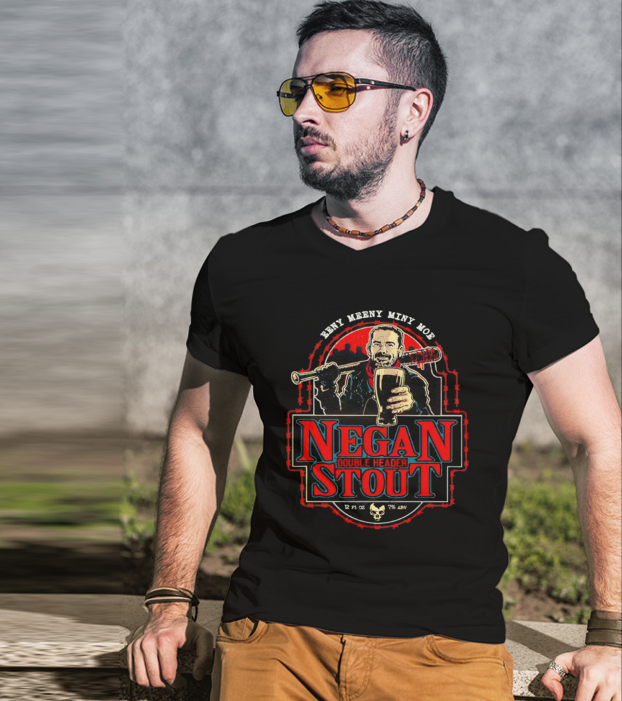 Negan Stout 12 Fl Oz 7% ABV Double Header Eeny Meeny Miny Moe T-Shirt