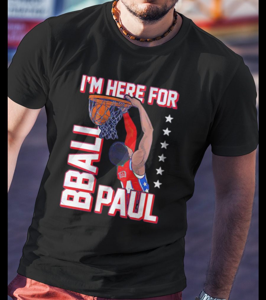 I'm Here For Bball Paul T-Shirt