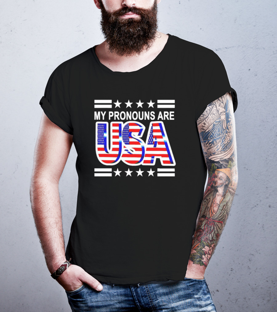 My Pronouns Are USA Flag Stars Stripes Patriotic Text T-Shirt