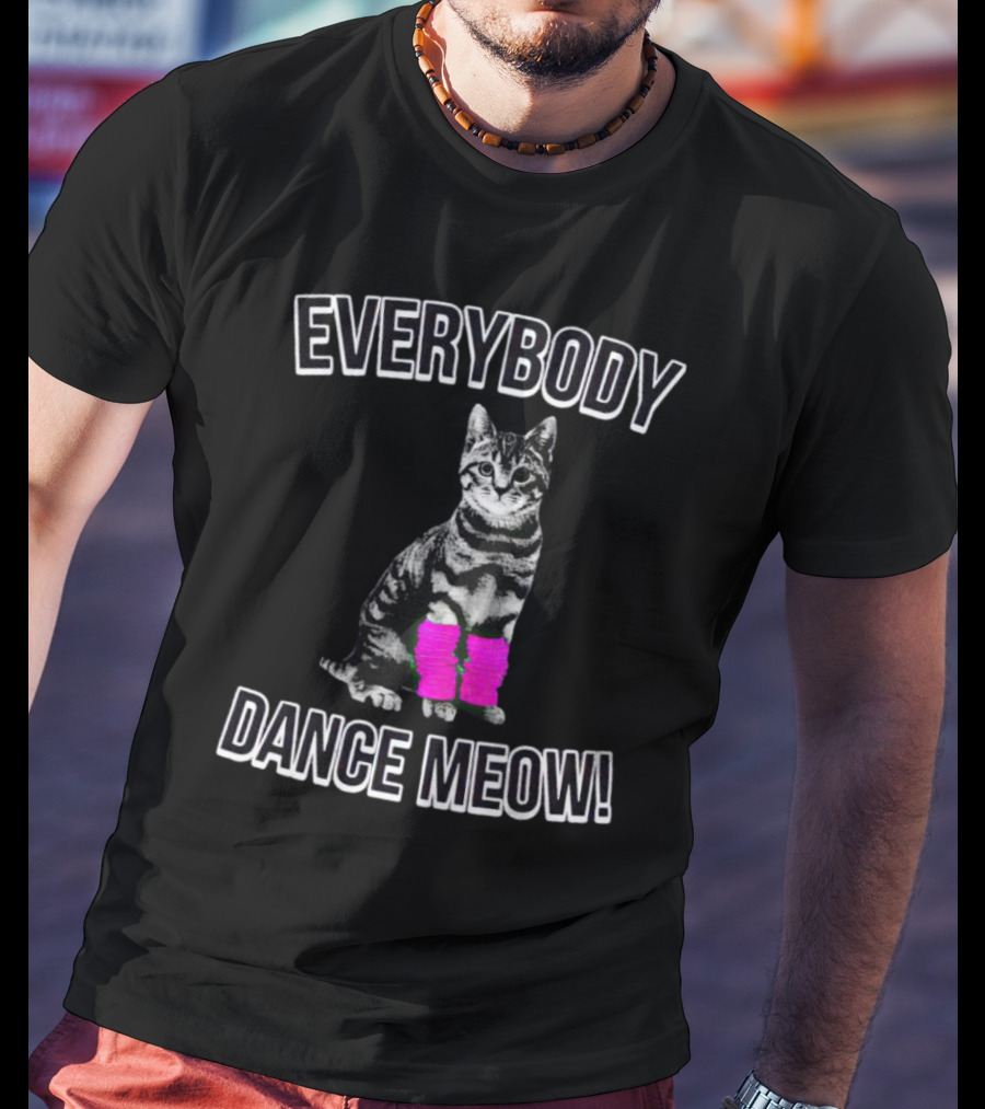 Everybody Dance Meow Cat With Pink Leg Warmers T-Shirt