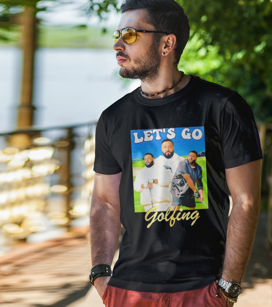 Let's Go Golfing Dj Khaled Men's T-Shirt