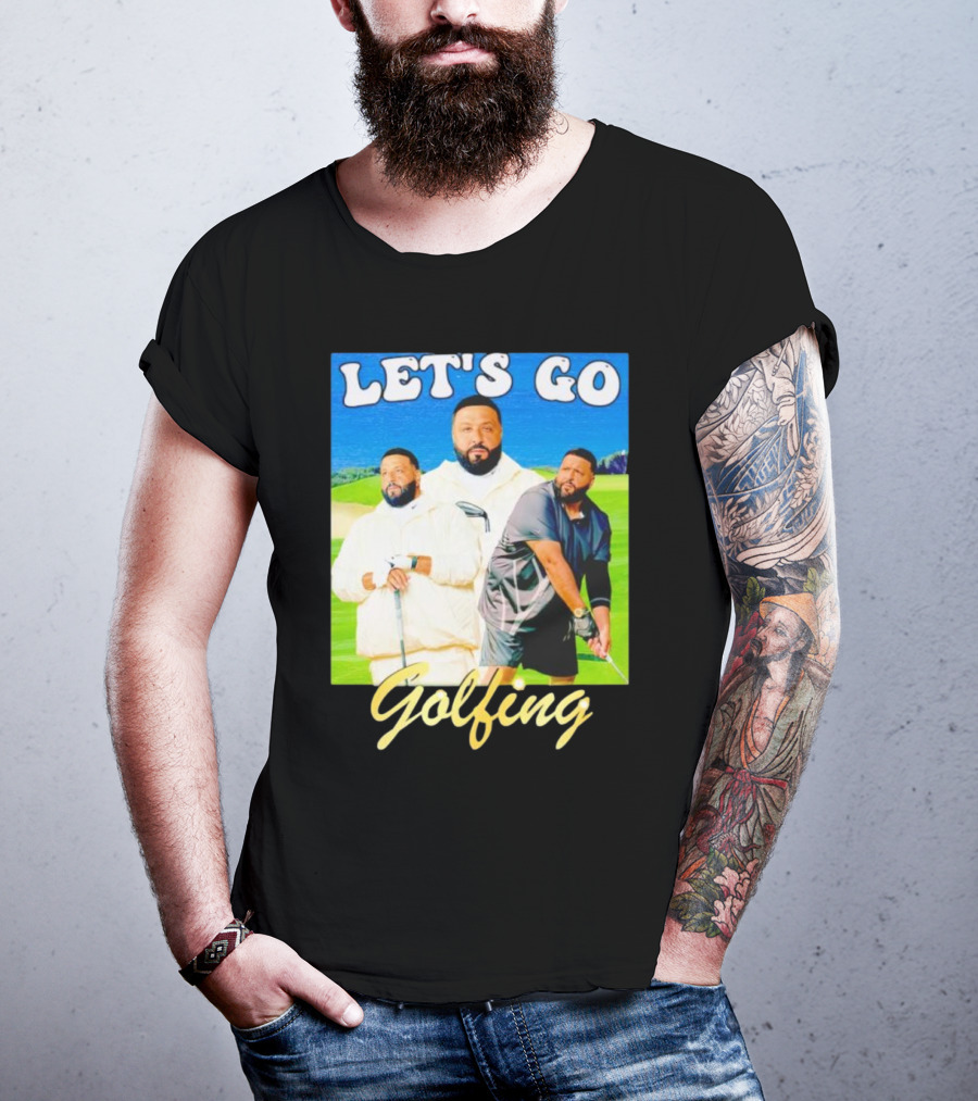 Let's Go Golfing Dj Khaled Men's T-Shirt