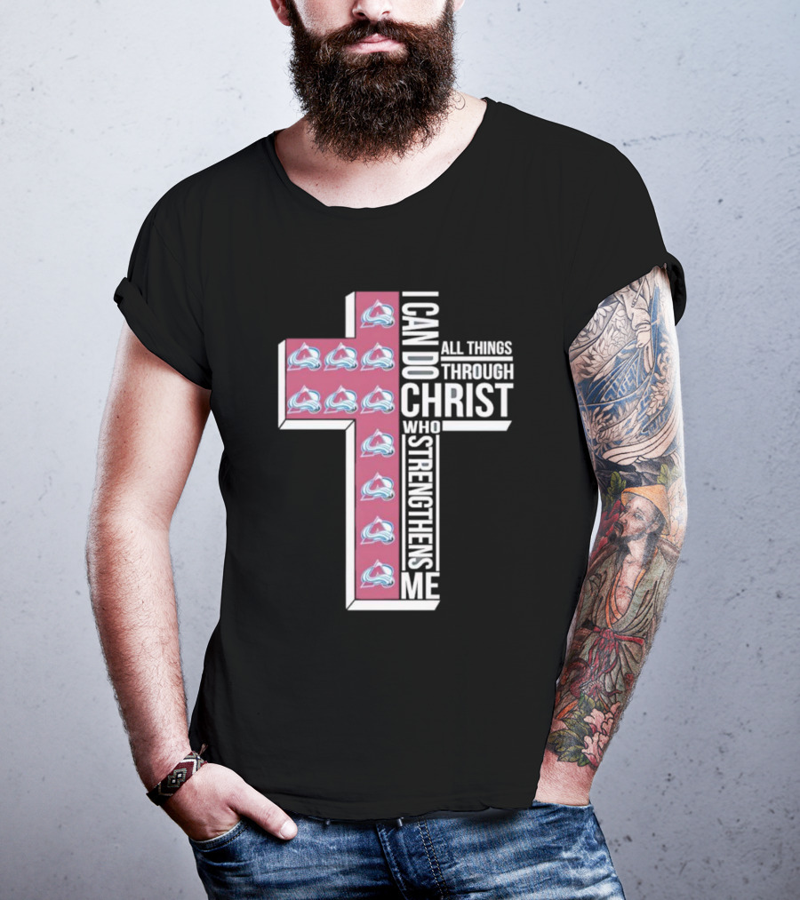 Colorado Avalanche I Can Do All Things Through Christ Who Strengthens Me Cross T-Shirt