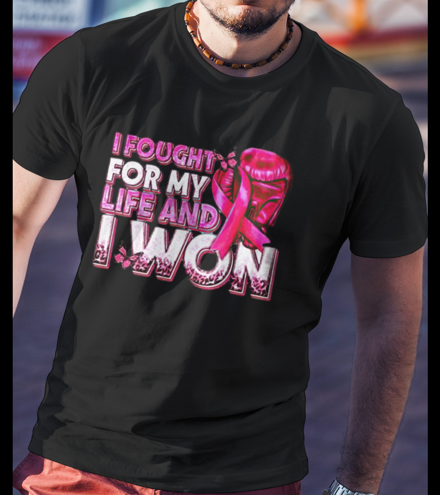 I Fought For My Life And I Won Pink Ribbon Boxing Glove Butterfly T-Shirt