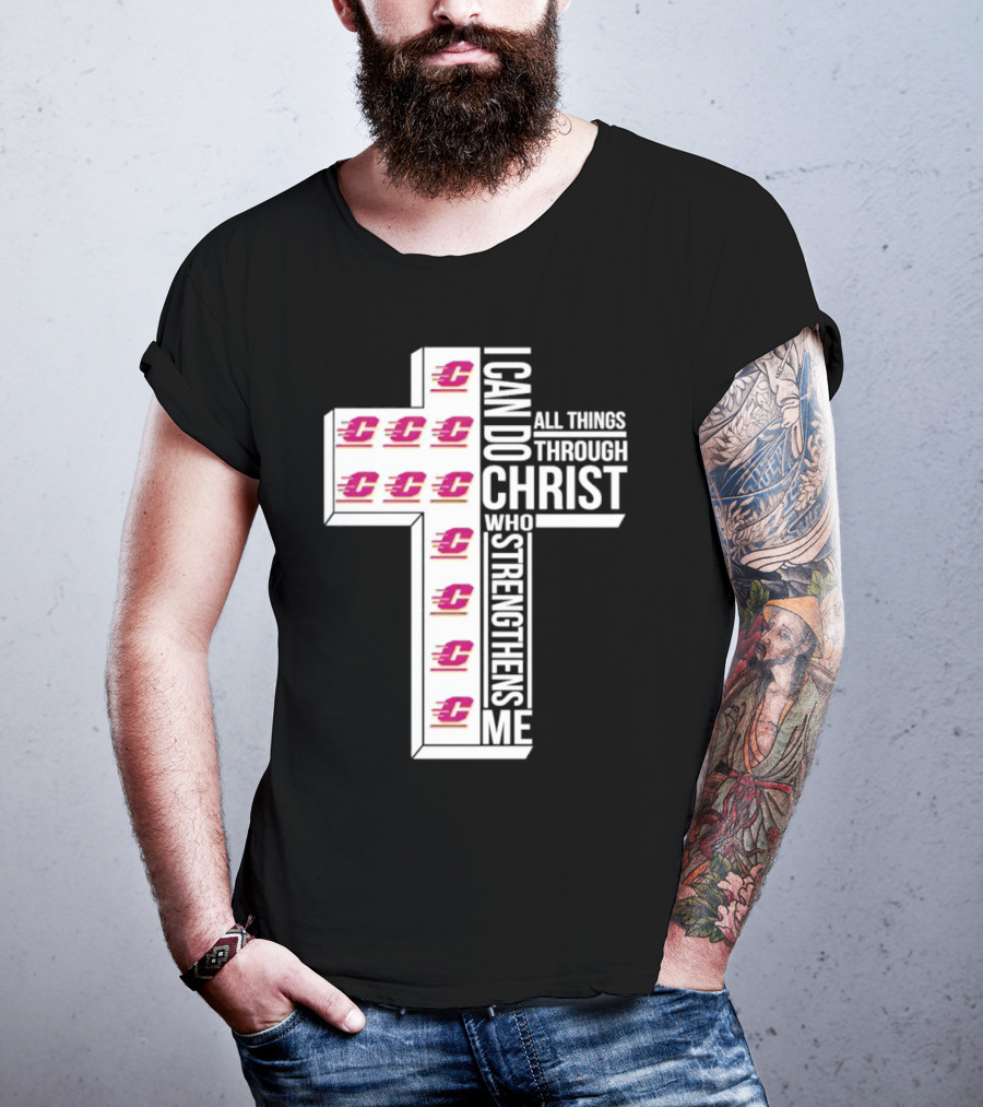 Central Michigan Chippewas I Can Do All Things Through Christ Who Strengthens Me Cross T-Shirt