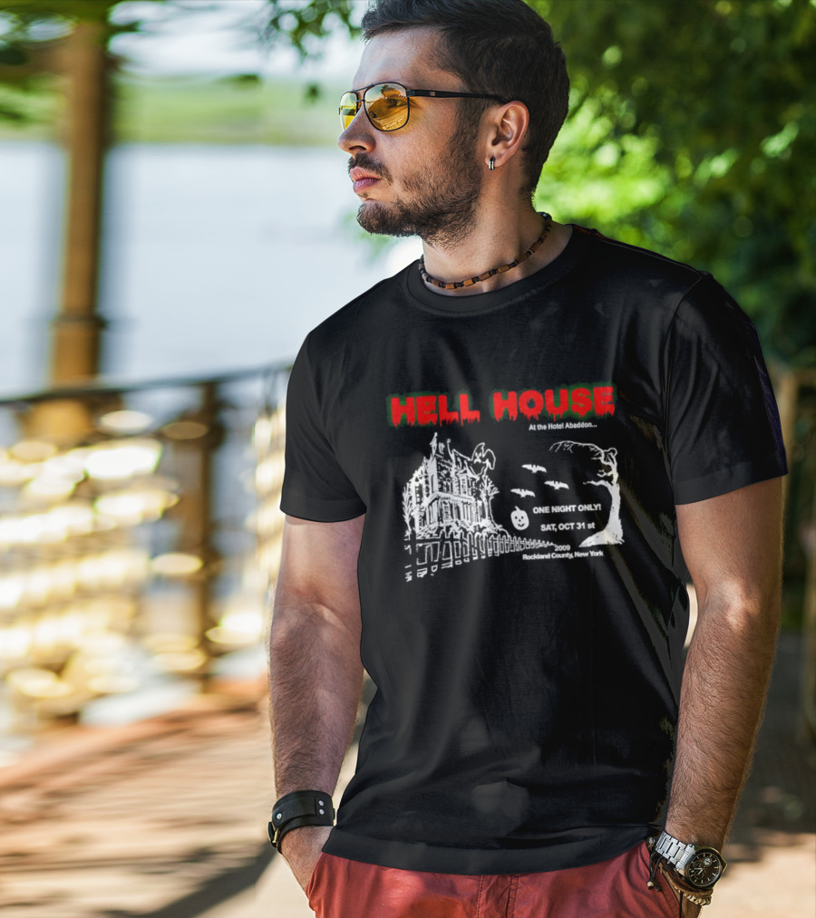 Hell House At The Hotel Abaddon One Night Only Sat Oct 31st 2009 Rockland County New York T-Shirt